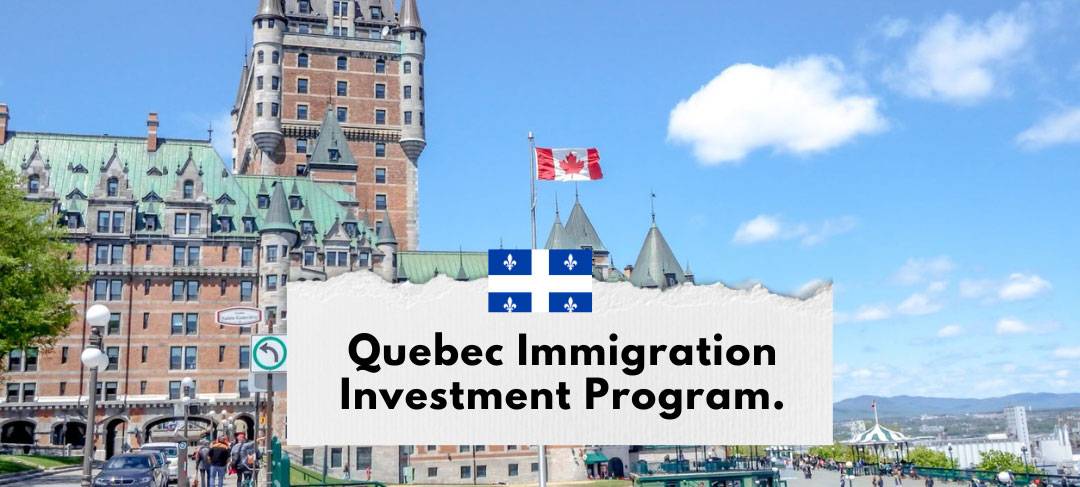 Quebec Immigration Investment Program